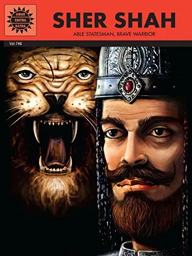 Amar Chitra Katha - Sher Shah: Able Statesman, Brave Warrior